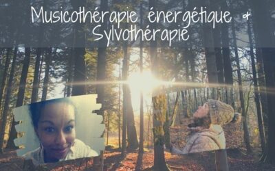 Au fil de l&rsquo;eau… [Sylvothérapie et musicothérapie énergétique]